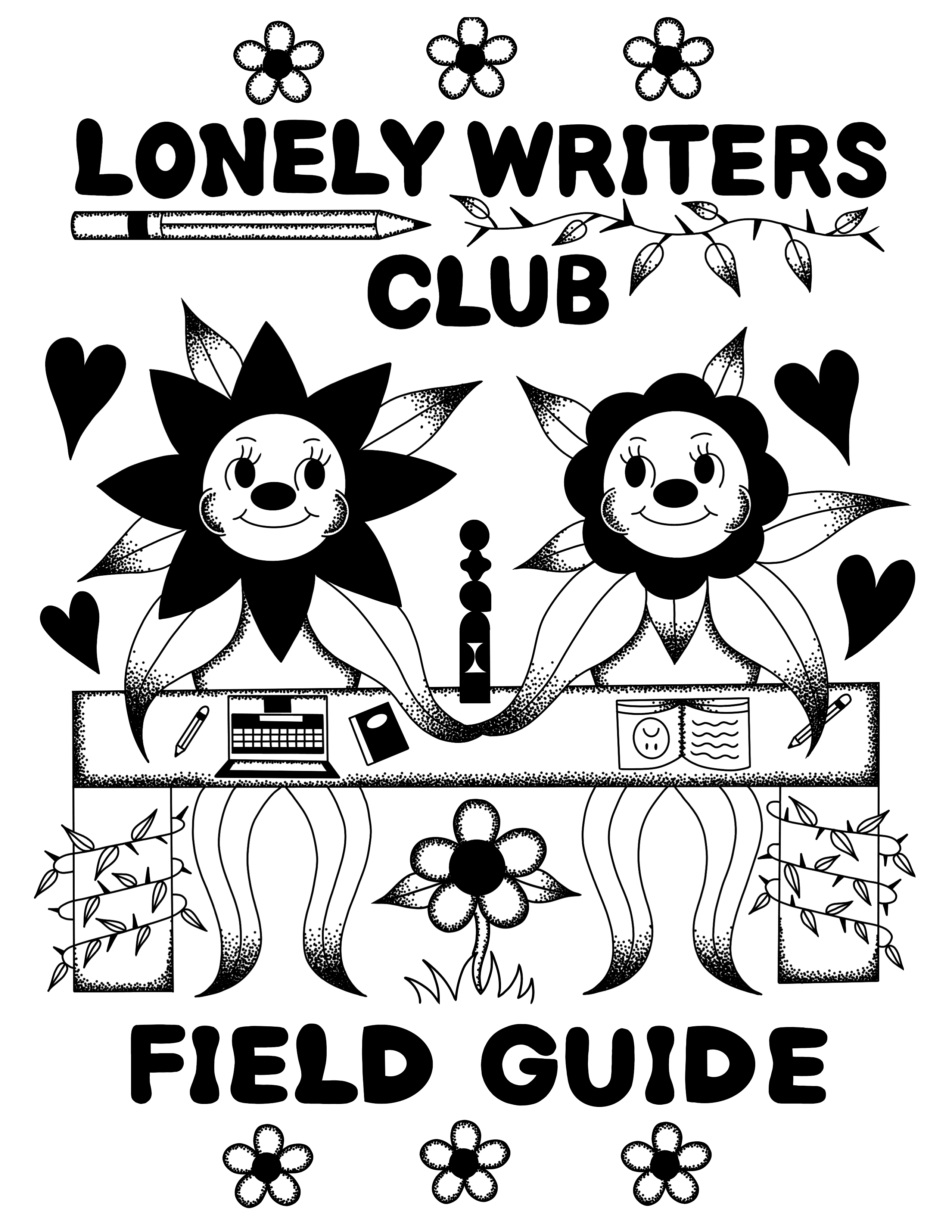 Lonely Writers Club Field Guide